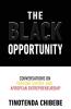 The Black Opportunity: Conversations on Venture Capital and Afropean Entrepreneurship