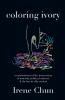 Coloring Ivory: Considerations of the Intersections of Minority Politics Business & the Law in Elite Society