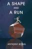 A Shape and a Run