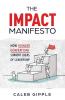 The Impact Manifesto: How Younger Generations Subvert Ideas of Leadership