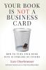 Your Book is Not a Business Card