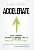 Accelerate