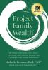 Project Family Wealth