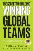 The Secret to Building Winning Global Teams