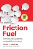 Friction Fuel