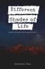 Different Shades Of Life: Story Of Different Experiences