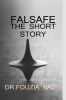 Falsafe - short story / फलसफ़े - छोटी कहानियाँ : 1 – खूबसूरत 2 - वो प्यार था कुछ और था 3 - वैलेंटाइन डे- इंतेज़ार 4 - .एक पल का साथ - ही था वो 5 - सम्पूर्ण दाम्पत्य !!- अधूरा प्रेम