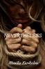 Nevertheless: An Expression Of Oppression