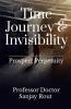 Time Journey & Invisibility Prospect Perpetuity