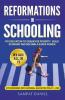 Reformations In Schooling. Fix Educations To Eradicate Poverty Build The Economy And Become Superpowers.