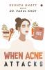When Acne Attacks
