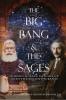 The Big Bang And The Sages: Modern Science Catches Up With The Ancient Purāṇas