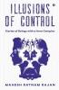 Illusions Of Control : Stories Of Beings With A Hero Complex