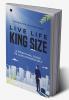 Live Life King Size