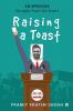 Raising A Toast : 20 Speeches Straight From The Heart