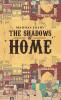 The Shadows of Home