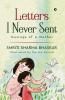 Letters I Never Sent : Musings Of A Mother