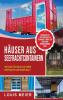 Häuser aus Seefrachtcontainern: Wie man ein Haus aus einem Seefrachtcontainer baut - einschließlich Tipps zum Bau den Techniken Plänen dem Design und überraschenden Ideen