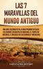 Las 7 maravillas del mundo antiguo