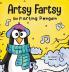 Artsy Fartsy the Farting Penguin: A Story About a Creative Penguin Who Farts: 4 (Farting Adventures)