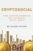 Cryptosocial