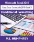 Excel 2019 Conditional Formatting: 3 (Easy Excel Essentials 2019)