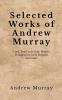 Selected Works of Andrew Murray