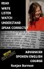 Advanced Spoken English Course - Bengali Edition