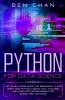Python For Data Science: The Crash Curse Guide For Beginners. Learn Right Now Python Coding Data Analysis And Computer Programming (For Women Men And Kids)