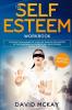 The Self Esteem Workbook