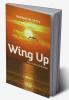 Wing Up : Recipe For Self Development