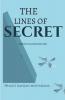 The Lines Of Secret: A Book Of Examining And Feel
