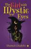 The Girl With Mystic Eyes
