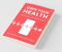 Own Your Health : Swipe Right For Better Health