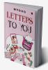 Letters To You