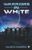 Warriors In White
