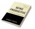 BEING PRODUCTIVE : A Guide For A Happy Life