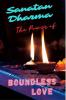 Sanatan Dharma - The Power Of Boundless Love