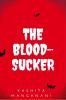 The Bloodsucker: will she ever discover his truth?