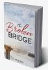 The Broken Bridge