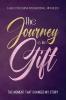 The Journey is the Gift