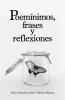 Poemínimos, Frases Y Reflexiones (Spanish Edition)