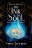 The Ink of My Soul and the Fire in My Bones  Second Edition