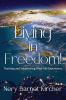 Living in Freedom!