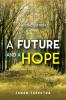 Future And A Hope Second Edition