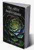 The Alive Impressions : An Anthology of Experiences