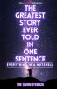 The Greatest Story Ever Told In One Sentence: Everything In A Nutshell