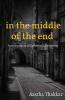 In The Middle Of The End