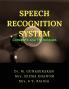 SPEECH RECOGNITION SYSTEM : Concepts and Techniques
