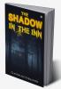 The Shadow in the Inn